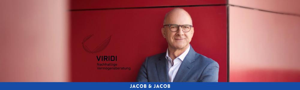 Jacob & Jacob | Viridi - Nachhaltige Investmentberatung - Partnerschaft VIRIDI, Uwe Pössel